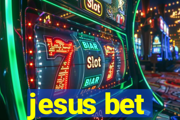 jesus bet